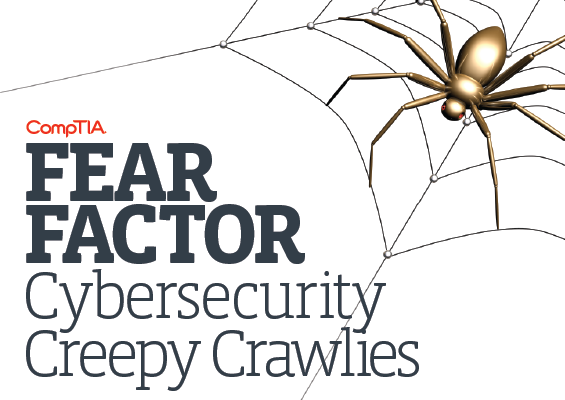 CompTIA Fear Factor: Cybersecurity Creepy Crawlies