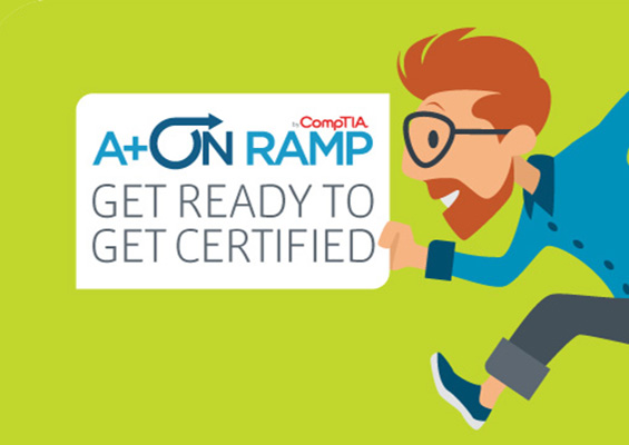 An IT pro is running with a sign in his hands that says 'CompTIA A+ On-Ramp Get Ready to Get Certified