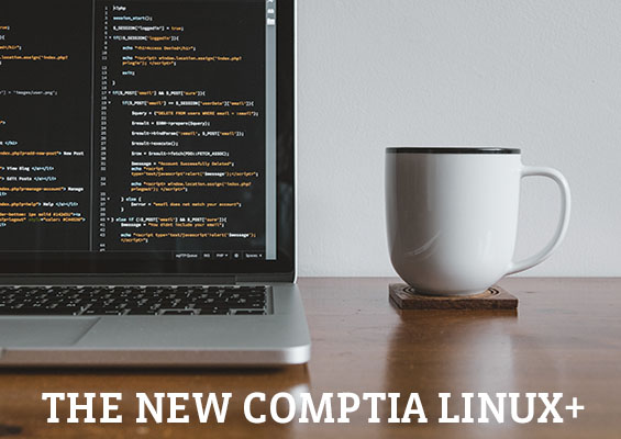 A laptop with code and a coffee mug and the headline 'The New CompTIA Linux+'